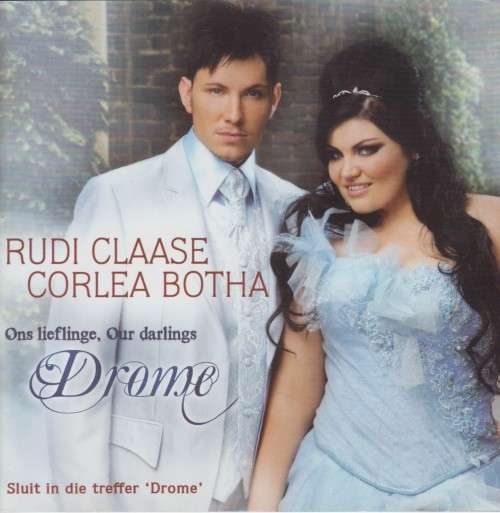 Rudi Claase En Corlea Botha - Ons Lieflinge, Our Darlings : Drome (Double CD)