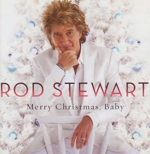 Rod Stewart - Merry Christmas, Baby (CD)