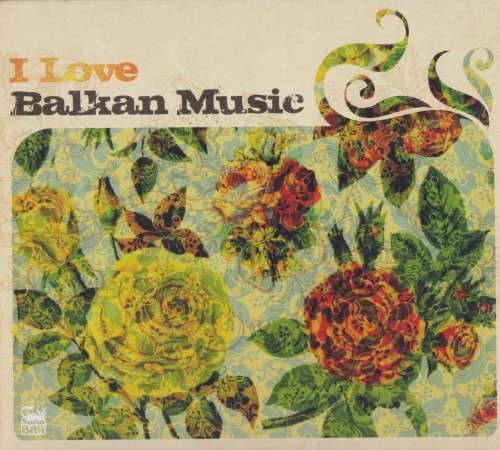 I Love Balkan Music - Various (CD)