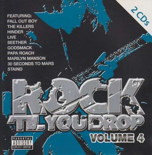 Rock `til You Drop 4 - Various Artists (Double CD)