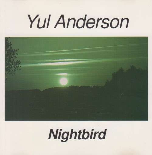 Yul Anderson - Nightbird (CD)