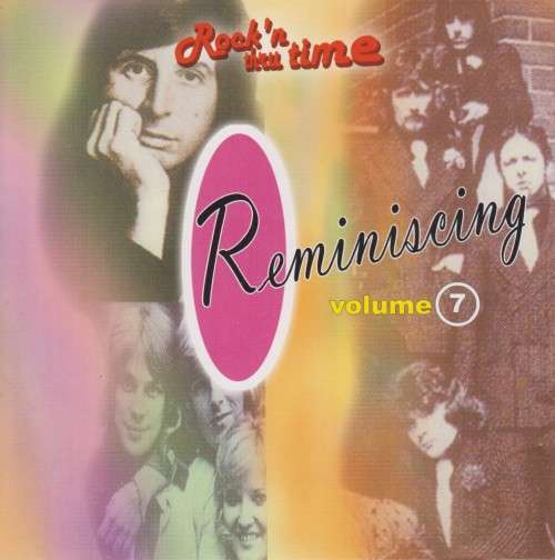 Rock `n Thru Time - Volume 7 : Reminiscing (CD)