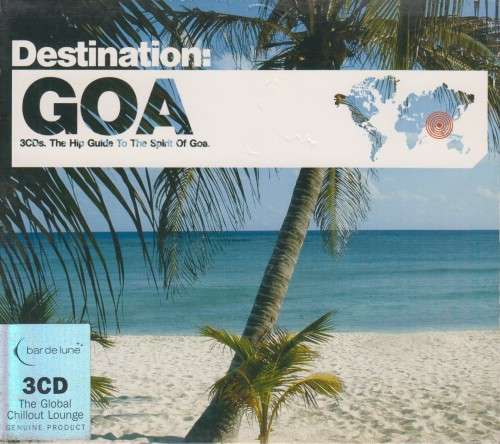 Destination Goa - The Hip Guide To The Spirit Of Goa (3 CD Box Set)
