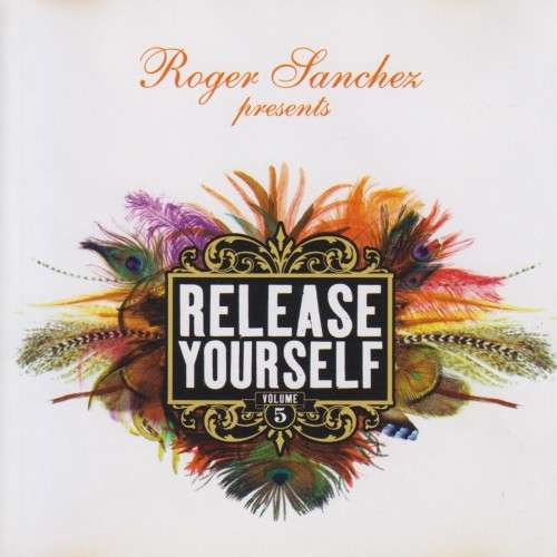 Roger Sanchez - Release Yourself 5 (Double CD)