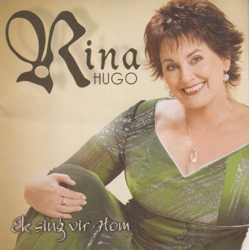 Rina Hugo - Ek Sing Vir Hom (CD)