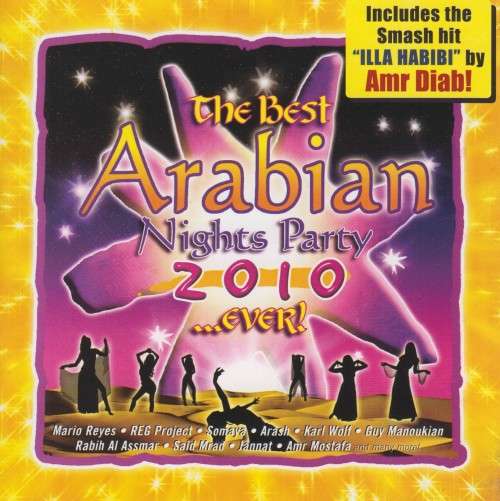 The Best Arabian Nights Party 2010 ... Ever! (CD)