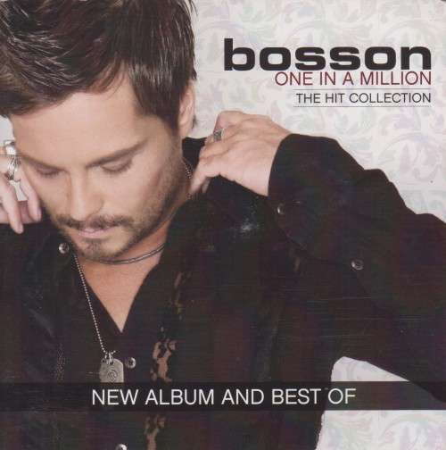 Bosson - One In A Million : The Hit Collection (Double CD)