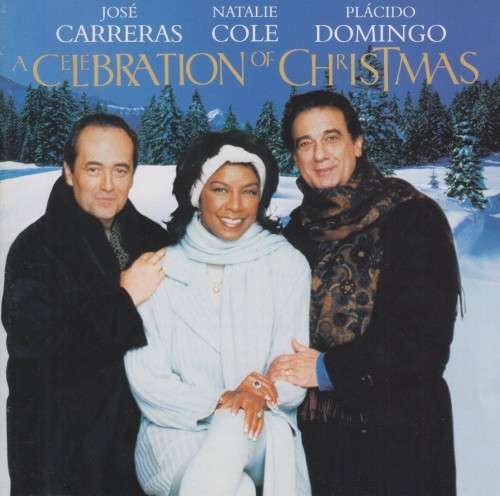 Jose Carreras/Natalie Cole/Placido Domingo - A Celebration Of Christmas (CD)