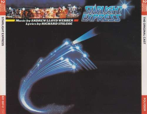 Andrew Lloyd Webber - Starlight Express : The Original Cast (Double CD)