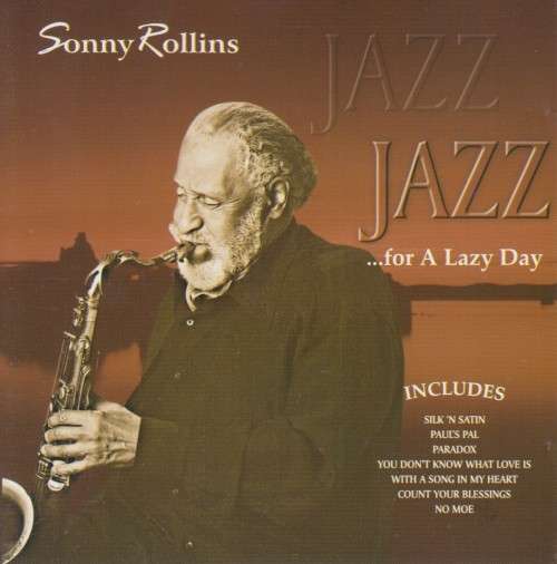 Sonny Rollins - Jazz For A Lazy Day (CD)