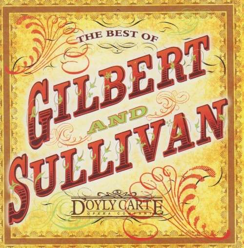 Gilbert & Sullivan - The Best Of : D`Oyly Carte Opera Company (CD)