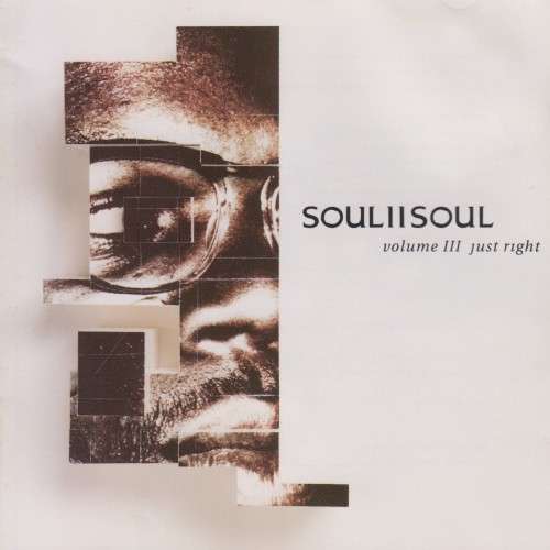 Soul II Soul - Volume III : Just Right (CD)