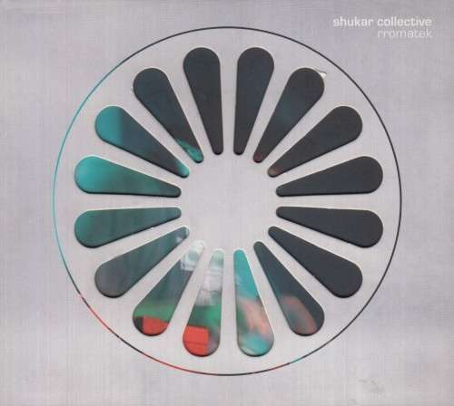 Shukar Collective - Rromatek (CD)