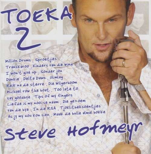 Steve Hofmeyr - Toeka 2 (CD)