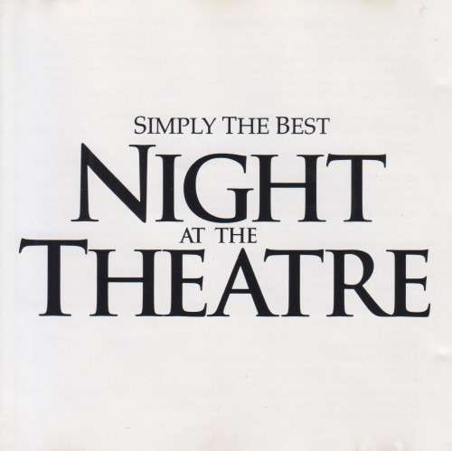 Simply The Best Night At The Theatre - Various (Consists of 2 individual CD`s)