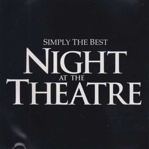 Simply The Best Night At The Theatre - Various (Consists of 2 individual CD`s)