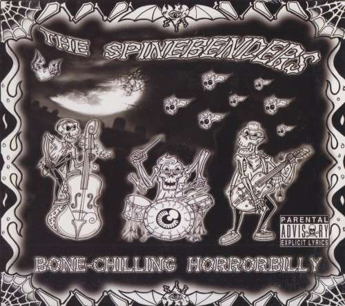 Spinebenders - Bone-Chilling Horrorbilly (CD)