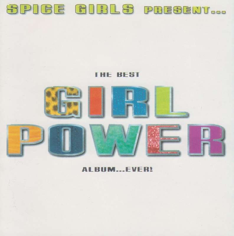Spice Girls Present... The Best Girl Power Album...Ever! - Various (CD)