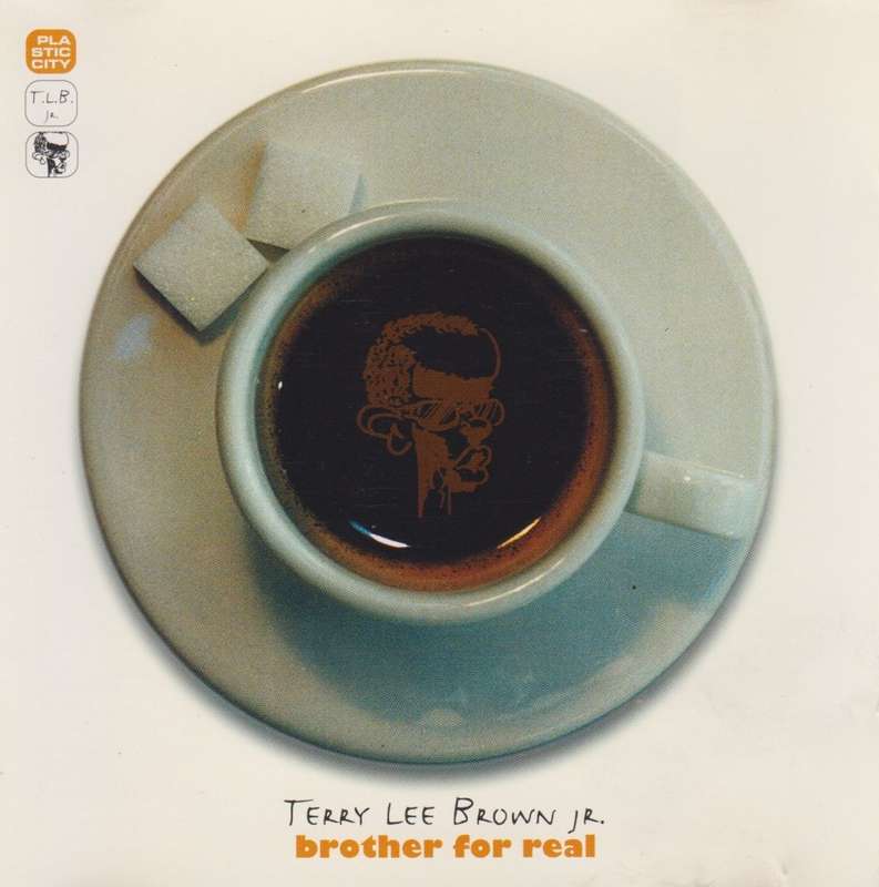 Terry Lee Brown Jr - Brother For Real (CD)