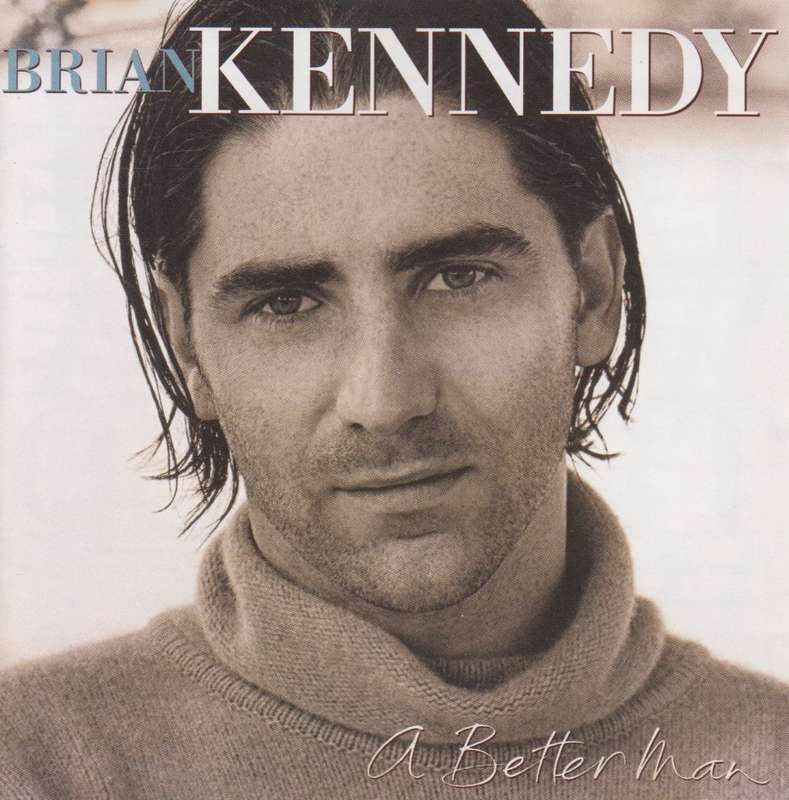 Brian Kennedy - A Better Man (CD) [Back insert has a stain mark]