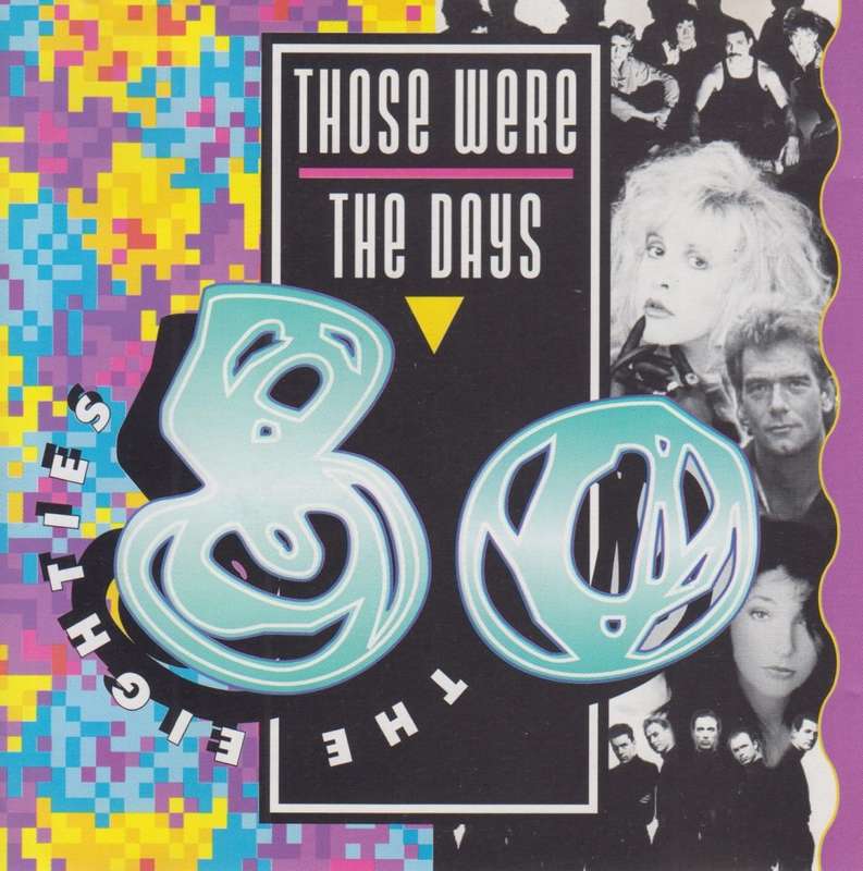 Those Were The Days - The Eighties (CD)