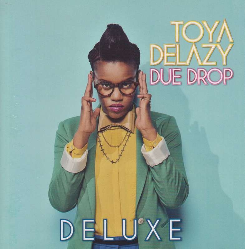 Toya Delazy - Due Drop : Deluxe (CD/DVD)