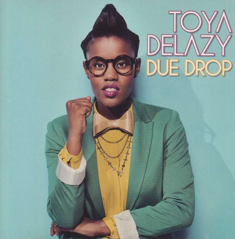 Toya Delazy - Due Drop (CD)