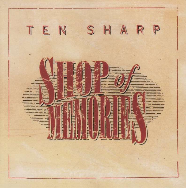 Ten Sharp - Shop Of Memories (CD)
