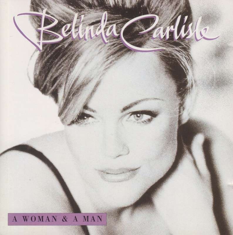 Belinda Carlisle - A Woman & A Man (CD)