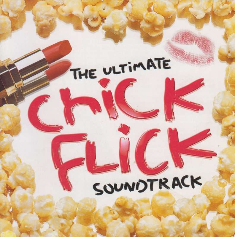 The Ultimate Chick Flick Soundtrack - Various (Double CD)