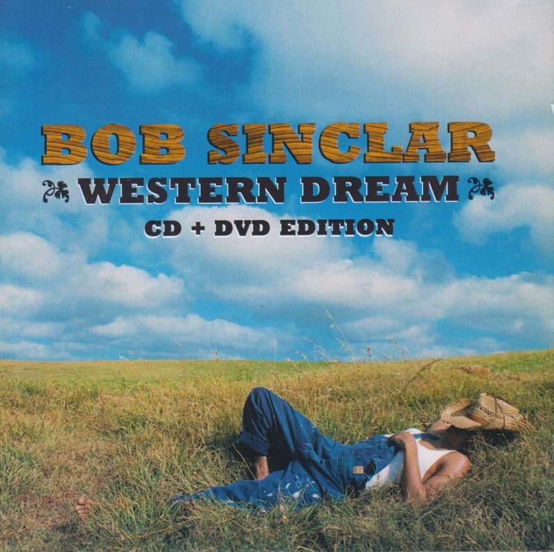 Bob Sinclar - Western Dream (CD/DVD)