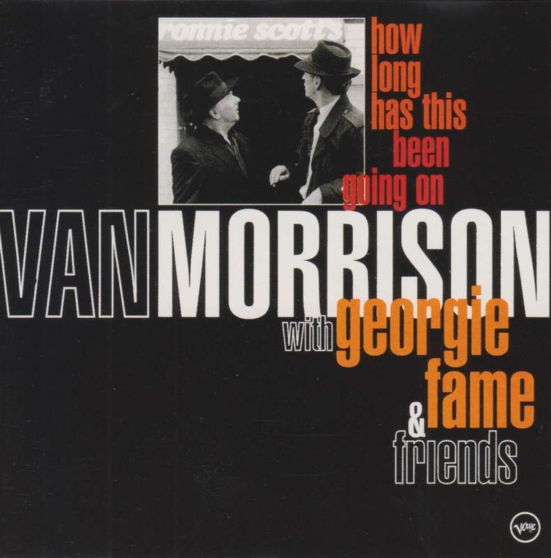 Van Morrison With Georgie Fame & Friends - How Long Has This Been Going On (CD)