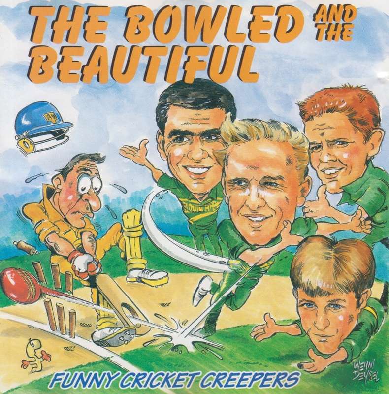 The Bowled And The Beautiful - Funny Cricket Creepers (CD)