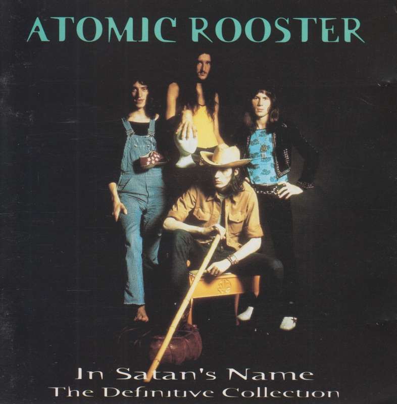 Atomic Rooster - In Satan`s Name : The Definitive Collection (Double CD)