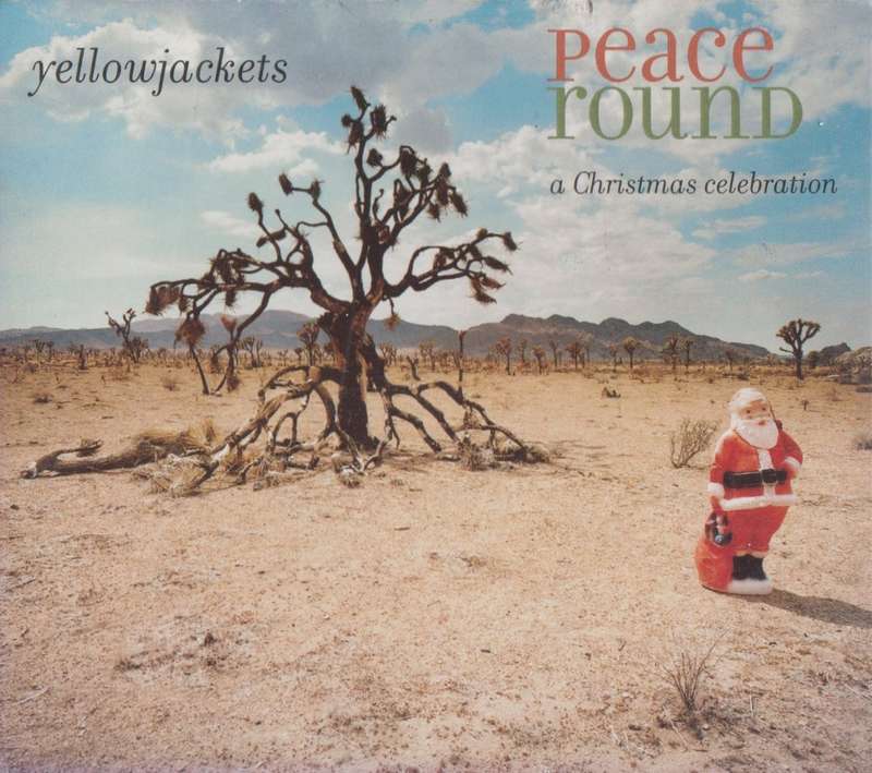 Yellowjackets - Peace Round : A Christmas Celebration (CD)