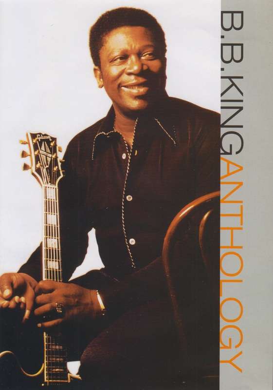 B.B King : Anthology 1962-1998 (Double CD and DVD)