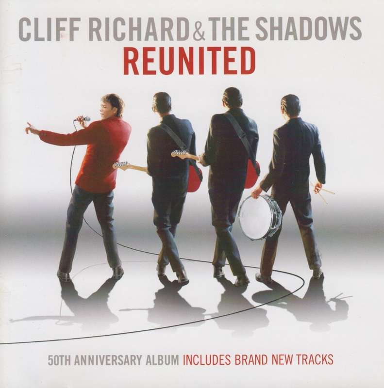 Cliff Richard & The Shadows - Reunited : 50th Anniversary (CD)