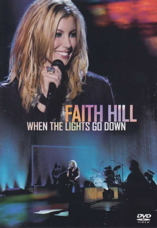 Faith Hill - When The Lights Go Down (DVD)
