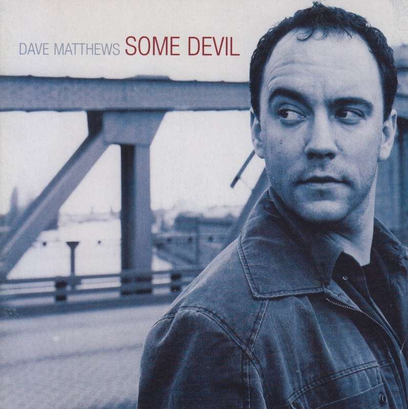 Dave Matthews - Some Devil (CD)