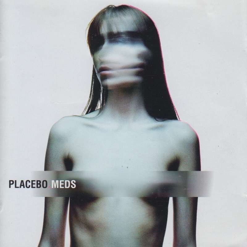 Placebo - Meds (CD)