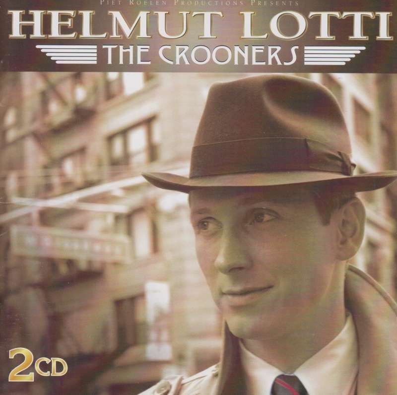Helmut Lotti - The Crooners (Double CD)