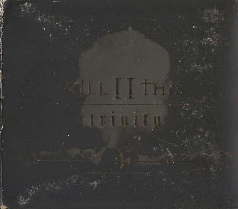 Kill II This - Trinity (CD) [Condition of digipak as per images]