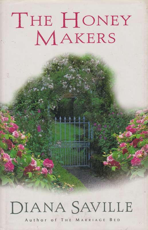 Diana Saville - The Honey Makers (Hardcover)