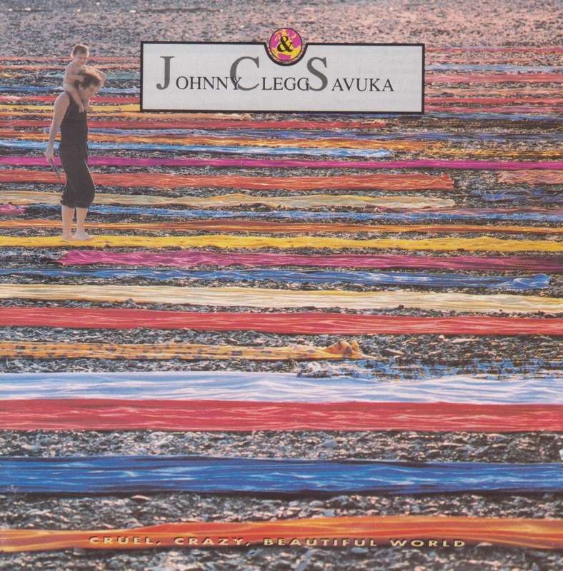 Johnny Clegg and Savuka - Cruel Crazy Beautiful World (CD)