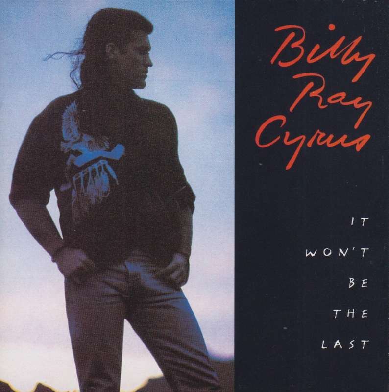 Billy Ray Cyrus - It Won`t Be The Last (CD)