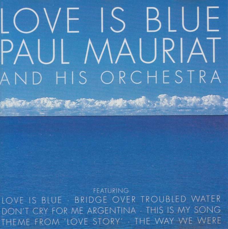 Paul Mauriat & His Orchestra - Love Is Blue (CD)