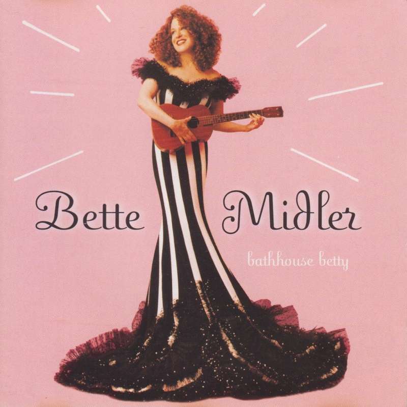 Bette Midler - Bathhouse Betty (CD)