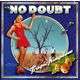 No Doubt : Tragic Kingdom - CD