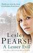Lesley Pearse - A Lesser Evil (Soft Cover)