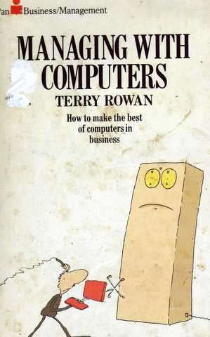 MANAGING WITH COMPUTERS